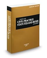 California Civil Practice Statutes and Rules Annotated 0314986340 Book Cover