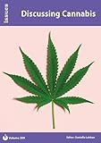 Discussing Cannabis: 399 (Issues)