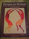 Person to Person: Positive Relationships Don't Just Happen (5th Edition)