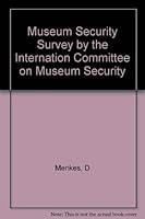 Museum security survey 0882021974 Book Cover