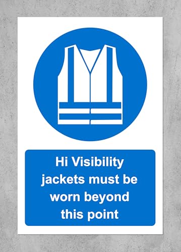 Mandatory sign Hi visibility jackets must be worn beyond this point Safety sign - 1.2mm Rigid plastic 300mm x 200mm
