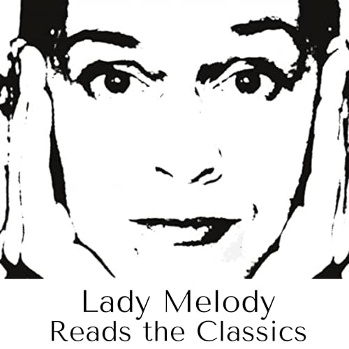 Lady Melody reads the Classics Podcast Por kaylenemccaw arte de portada