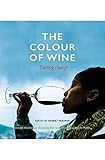 The Colour of Wine: Tasting Change
