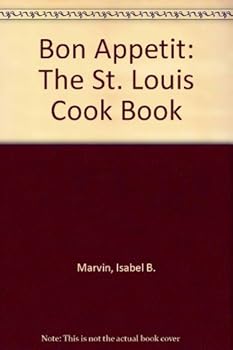 Hardcover Bon appe´tit,: The St. Louis cook book