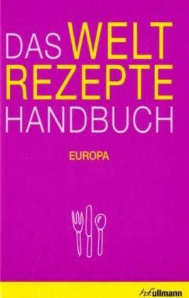 Preisvergleich Produktbild Weltrezepte-Handbuch Bd. 1: Europa