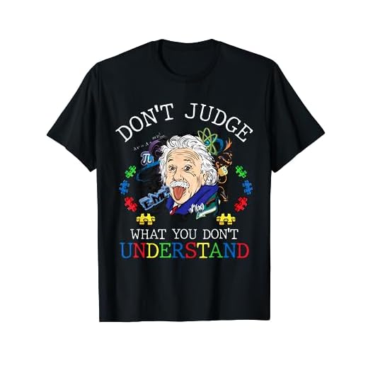 Divertido Eins.tein Autismo No Juzgue Lo Que No Entiende Camiseta