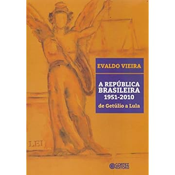 Capa do livro A República Brasileira 1951-2010: de Getúlio a Lula