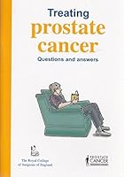 Treating Prostate Cancer: Questions and Answers 0955524709 Book Cover