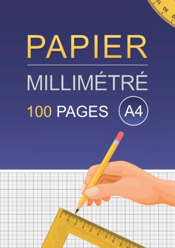 Papier Millimétré A4: 100 pages vierges quadrillées à remplir avec sommaire pour tracer des graphiques pour formes géométriques de dessin au crayon ... scolaires et de bureau grand format.