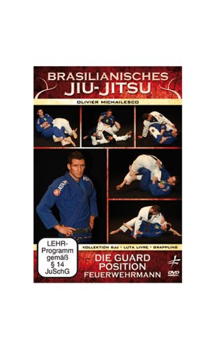 Preisvergleich Produktbild Brasilianisches Jiu-Jitsu Die Guard Position Feuerwehrmann