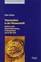 Transzendenz in Der Wissenschaft: Studien in Der Stammzellforschung in Deutschland Und in Den USA (German Edition) 3956505646 Book Cover