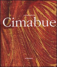 Cimabue Ediz illustrata guide artistique pour voyage en Italie