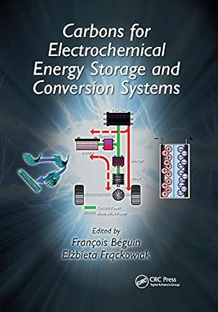 Carbons for Electrochemical Energy Storage and Conversion Systems book cover