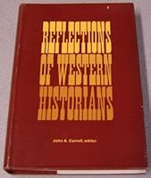 Reflections of Western Historians 0816501874 Book Cover