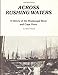 ACROSS RUSHING WATERS-a history of the Washougal River and Cape Horn