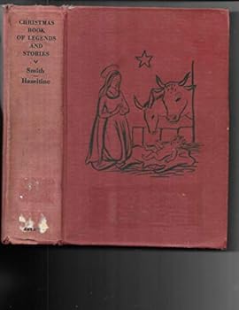 Hardcover Christmas Book of Legends & Stories Book