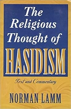 Hardcover The Religious Thought of Hasidism: Text and Commentary Book