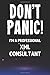 Don't Panic! I'm A Professional XML Consultant: Customized 100 Page Lined Notebook Journal Gift For A Busy XML Consultant: Far Better Than A Throw Away Greeting Card. - Books, XML Guru