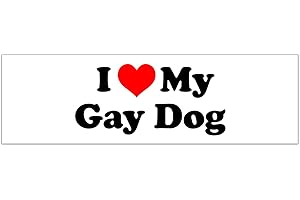 I Love My Gay Dog Funny Gen Z Meme Bumper Magnet Sticker...