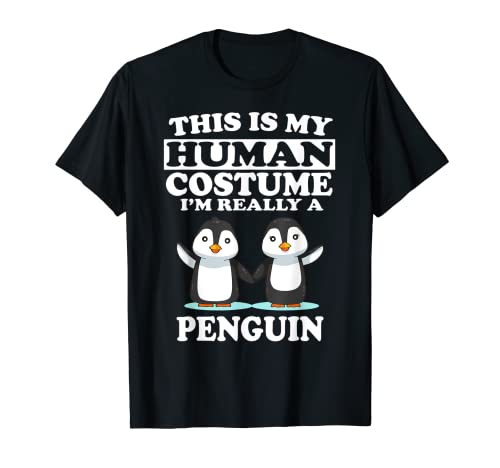 This Is My Human Costume I'm Really A Penguin - T-shirt divertida t-shirt, Preto, S