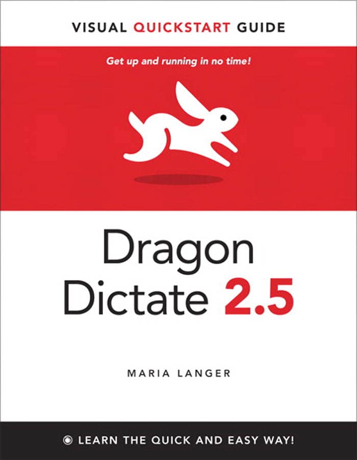 Dragon Dictate 2.5: Visual QuickStart Guide (English Edition)