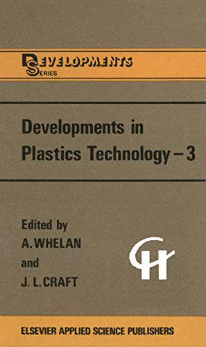 Developments in Plastics Technology - 3 view 2