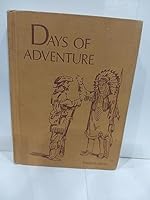 DAYS OF ADVENTURE Classmate Edition B000ICGK54 Book Cover