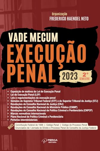 VADE MECUM EXECUÇÃO PENAL: 2023 - 2º SEMESTRE