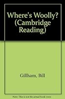 Where's Woolly? (Cambridge Reading) 0521784166 Book Cover