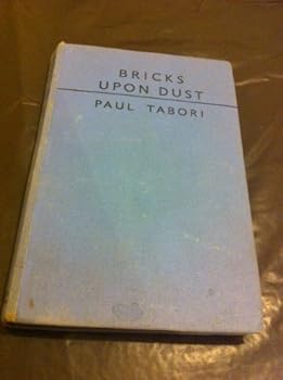 Hardcover Bricks upon dust Book