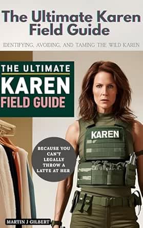 Amazon: "The Ultimate Karen Field Guide: Identifying, Avoiding, and