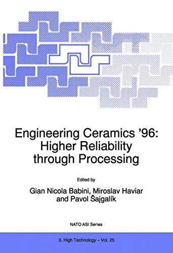 Engineering Ceramics ’96: Higher Reliability through Processing: 25 (NATO Science Partnership Subseries: 3) view 2