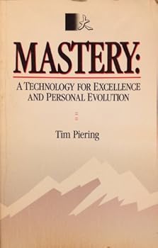 Paperback MASTERY: A Technology for Excellence and Personal Evolution Book