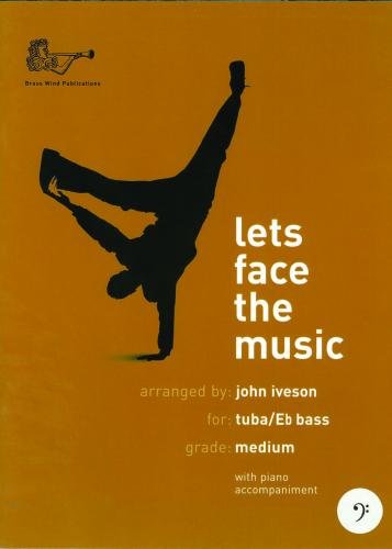 John Iveson: Lets Face The Music Eb Bass-Tba Bc: Tuba: Instrumental Work