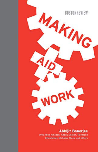 Making Aid Work (Boston Review Books)