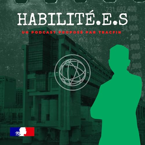 Habilit&eacute;.e.s Podcast Por TRACFIN arte de portada
