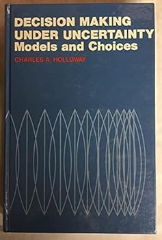 Hardcover Decision Making Under Uncertainty: Models and Choices Book