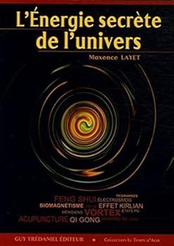 Paperback L'energie secrete de l'univers [French] Book
