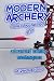 modern archery: advanced tuning techniques 2.0