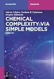 Chemical Complexity via Simple Models: MODELICS (De Gruyter Textbook)