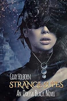 Paperback Strange Supes: (Odessa Black Book 1) Book