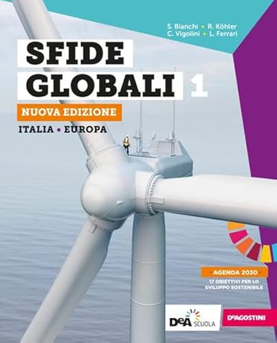9788851159566 Sfide globali. Con Fascicolo Pandemia: sfide e nuovi scenari. Per il biennio delle Scuole superiori. Nuova ediz. Con e-book. Con espansione online. Italia – Europa (Vol. 1)
