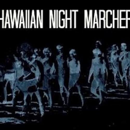 The Night Marchers w/ Special Guest Jared from Ghostlore of Hawaii