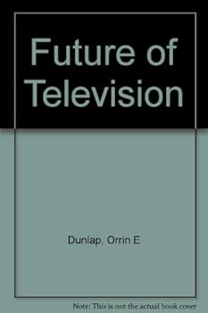 Hardcover The future of television [Unknown] Book