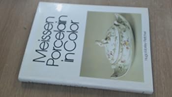 Hardcover Meissen Porcelain in Color [Hardcover] Book