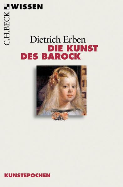 Die Kunst des Barock (Beck'sche Reihe)