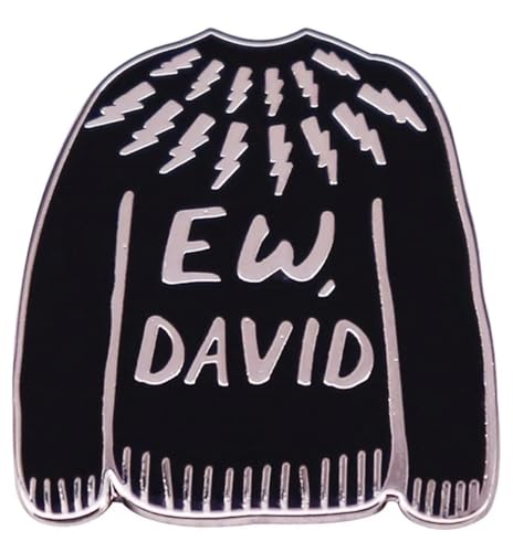 Pin's Schitt's Creek Ew David émail pour personnaliser votre tenue