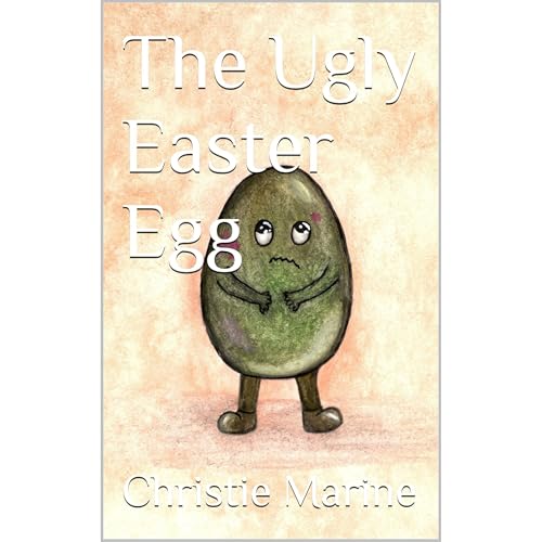 The Ugly Easter Egg by Christie Marine episode artwork