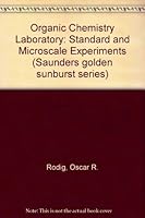 Organic Chemistry Laboratory (Saunders Golden Sunburst Series) 0030116481 Book Cover