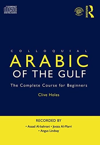 Colloquial Arabic of the Gulf (Colloquial Series) Paperback – CD, 27 Oct. 2009